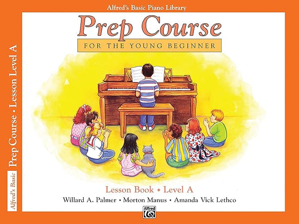 Alfred&#39;s Basic Piano Prep Course Book A